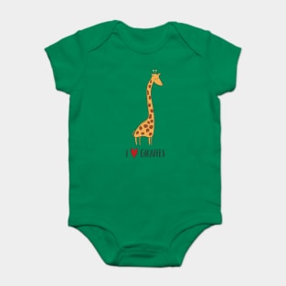 I Love Giraffes Awesome Cute Giraffe Lover Fan Design Baby Bodysuit